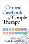 Clinical Casebook of Couple Therapy libro str