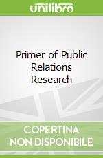 Primer of Public Relations Research