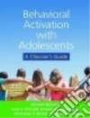 Behavioral Activation With Adolescents libro str