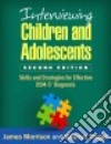 Interviewing Children and Adolescents libro str