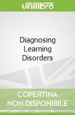 Diagnosing Learning Disorders