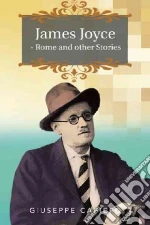 James Joyce - Rome and Other Stories