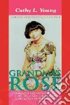 Grandma's Rose libro str