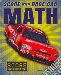 Score With Race Car Math libro in lingua di Murray Stuart A. P.