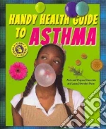Handy Health Guide to Asthma