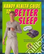 Handy Health Guide to Better Sleep