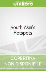 South Asia's Hotspots
