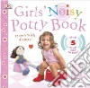 Girls' Noisy Potty Book libro str
