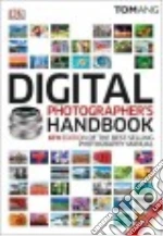 Digital Photographer's Handbook