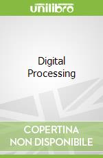 Digital Processing