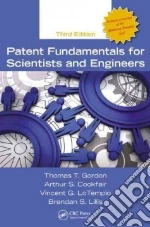 Patent Fundamentals for Scientists and Engineers
