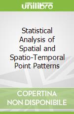 Statistical Analysis of Spatial and Spatio-Temporal Point Patterns