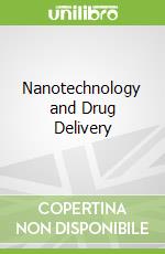 Nanotechnology and Drug Delivery