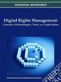 Digital Rights Management libro in lingua di Information Resources Management Association (EDT)
