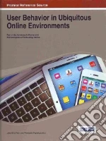 User Behavior in Ubiquitous Online Environments