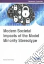 Modern Societal Impacts of the Model Minority Stereotype