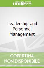Leadership and Personnel Management