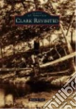 Clark Revisited