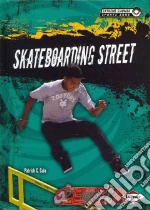 Skateboarding Street