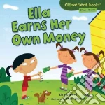 Ella Earns Her Own Money