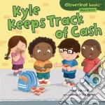 Kyle Keeps Track of Cash