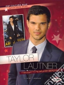 Taylor Lautner libro in lingua di Landau Elaine