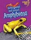 Endangered and Extinct Amphibians libro str