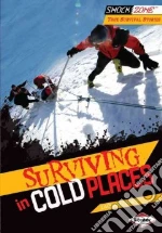 Surviving in Cold Places