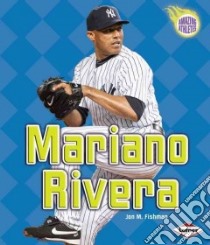 Mariano Rivera libro in lingua di Fishman Jon M.