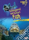 Endangered and Extinct Fish libro str
