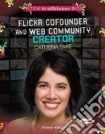 Flickr Cofounder and Web Community Creator Caterina Fake