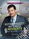 Astrophysicist and Space Advocate Neil Degrasse Tyson libro str