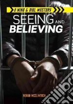 Seeing and Believing