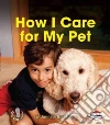 How I Care for My Pet libro str