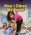 How I Clean My Room libro str