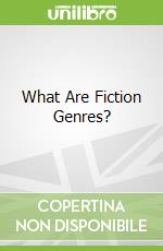 What Are Fiction Genres?