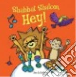 Shabbat Shalom, Hey!