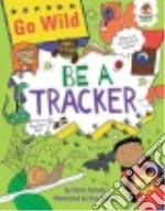 Be a Tracker