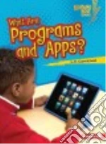 What Are Programs and Apps?