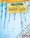 Investigating the Water Cycle libro str