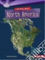Learning About North America