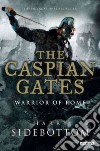 The Caspian Gates libro str