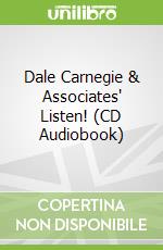 Dale Carnegie & Associates' Listen! (CD Audiobook)