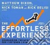 The Effortless Experience (CD Audiobook) libro str