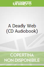 A Deadly Web (CD Audiobook)