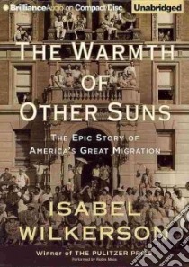 The Warmth of Other Suns (CD Audiobook) libro in lingua di Wilkerson Isabel, Miles Robin (NRT)