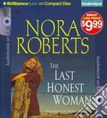 The Last Honest Woman (CD Audiobook) libro in lingua di Roberts Nora, Caliendo Marie (NRT)