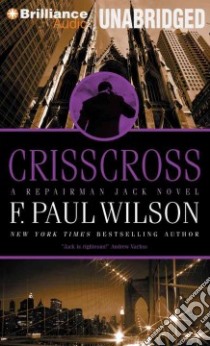 Crisscross (CD Audiobook) libro in lingua di Wilson F. Paul, Price Christopher (NRT)