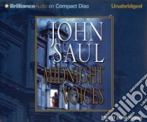 Midnight Voices (CD Audiobook) libro in lingua di Saul John, Vigesaa Aasne (NRT)