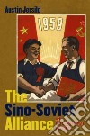 The Sino-Soviet Alliance libro str